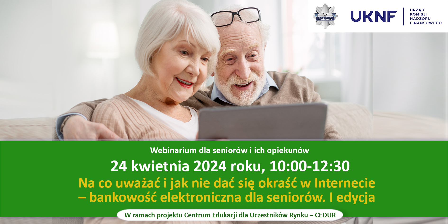 Grafika webinarium CEDUR dla seniorow i ich opiekunow 24 kwietnia 2024 roku wieksza